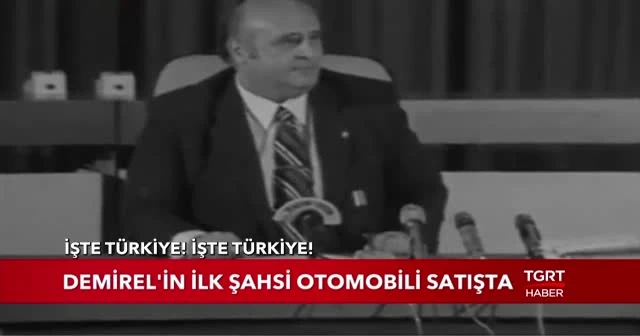 Süleyman Demirel'in ilk otomobili satılıyor! İşte fiyatı...