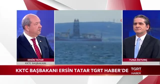 KKTC Başbakanı Ersin Tatar'dan TGRT Haber TV'de önemli açıklamalar