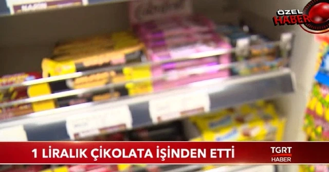 1 liralık çikolata işinden etti