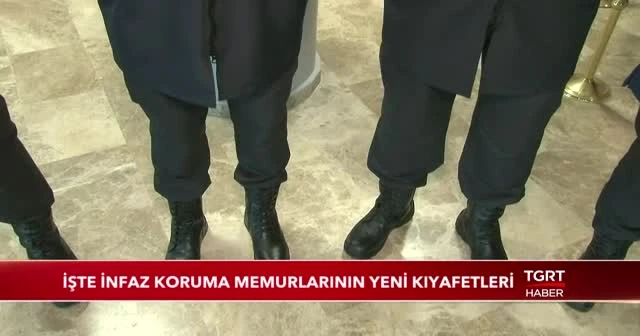 İnfaz koruma memurlarına yeni kıyafet