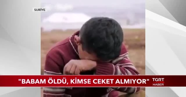 'Babam öldü, kimse ceket almıyor'