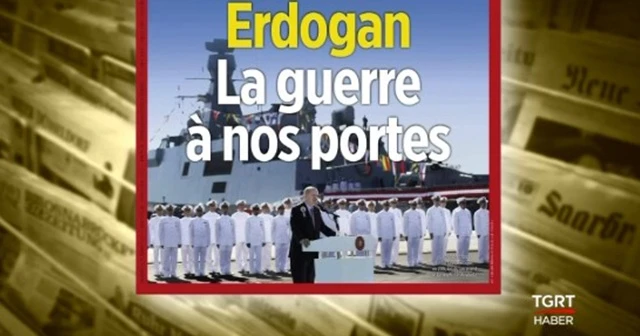 Fransız Le Point dergisi: Savaş kapımızda