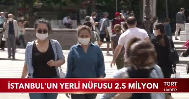 İstanbul'un yerli nüfüsu 2 buçuk milyon