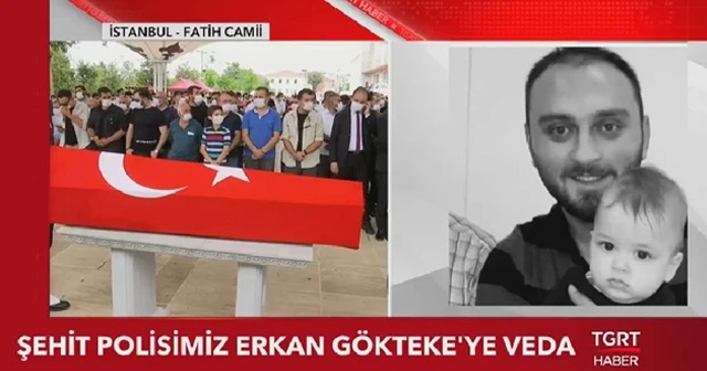 Şehit polisimiz Erhan Gökteke'ye veda