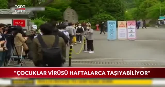 Çocuklar virüsü haftalarca taşıyabiliyor