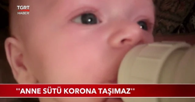 'Anne sütü korona taşımaz'