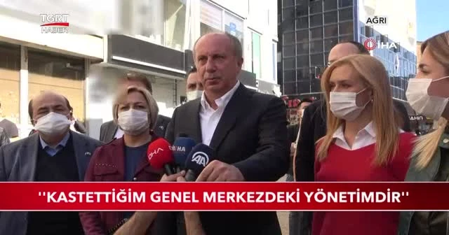 'Kastettiğim genel merkezdeki yönetimdir''
