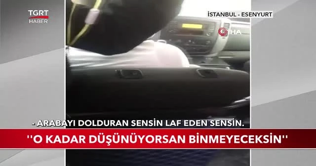 ''O kadar düşünüyorsan binmeyeceksin''