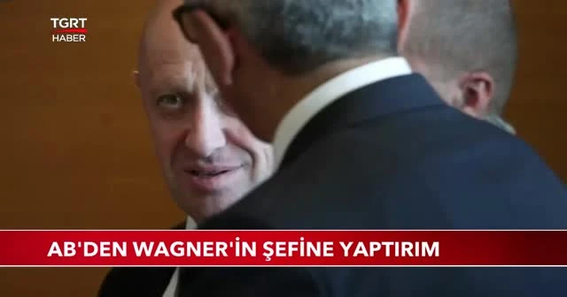 AB'den Wagner'in şefine yaptırım