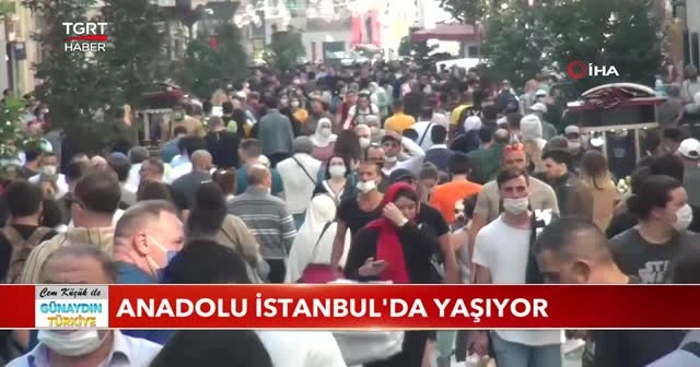 Anadolu İstanbul'da yaşıyor