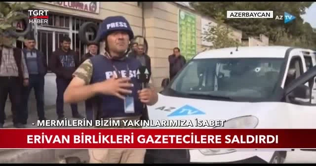 Ermenistan ordusu gazetecilere saldırdı