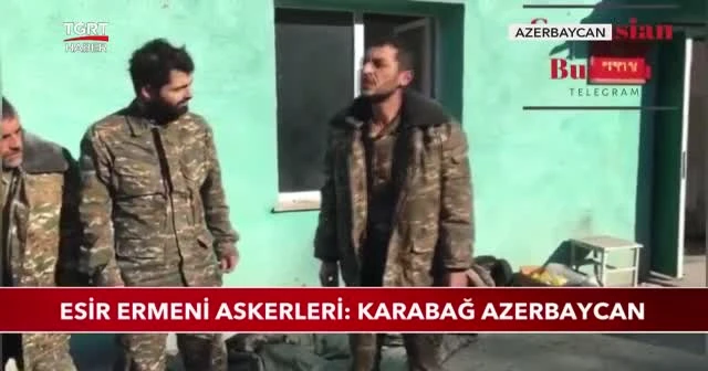 Esir Ermeni askerleri: Karabağ Azerbaycan