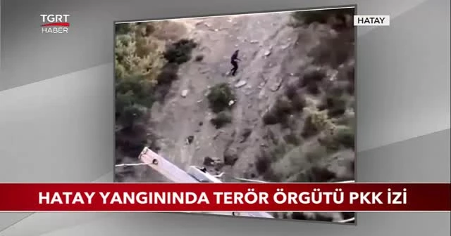 Hatay yangınında terör örgütü PKK izi