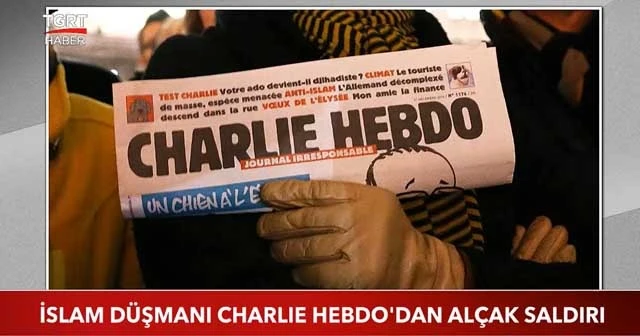 İslam düşmanı Charlie Hebdo'dan alçak saldırı