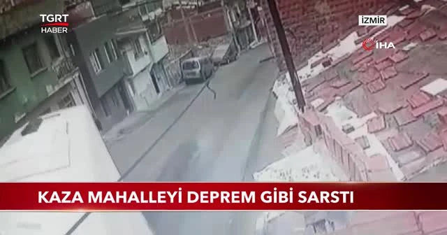 Kaza mahalleyi deprem gibi sarstı