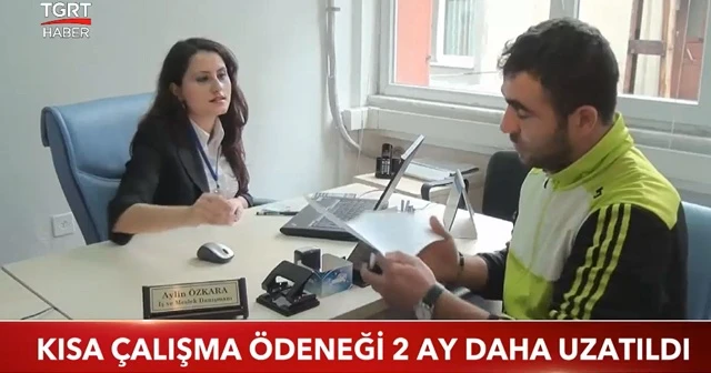 Kısa çalışma ödeneği 2 ay daha uzatıldı