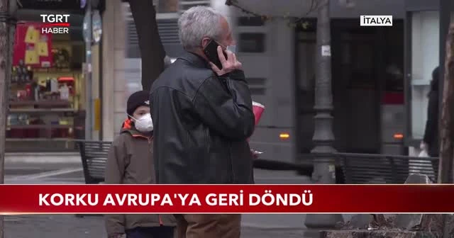 Korku Avrupa'ya geri döndü