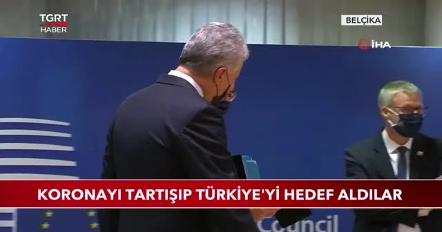Koronayı tartışıp Türkiye'yi hedef aldılar