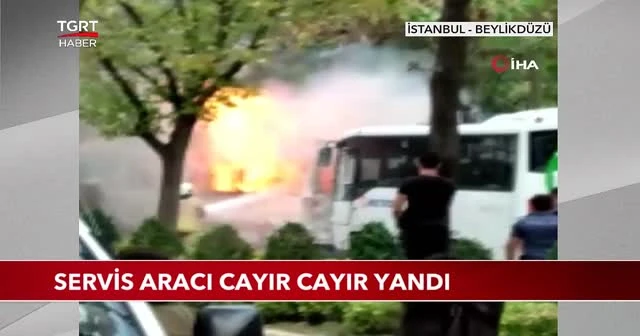 Servis aracı cayır cayır yandı