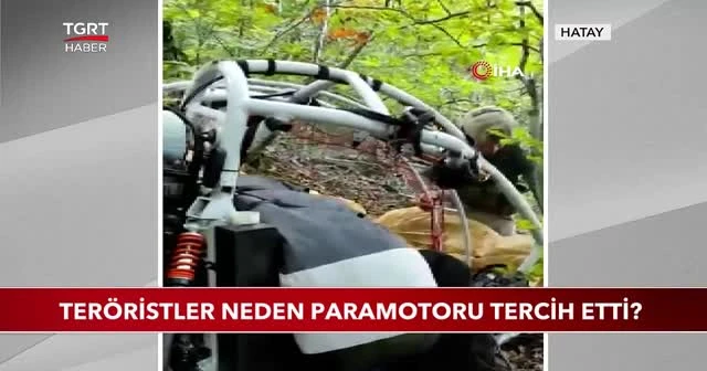 Teröristler neden paramotor kullandı?