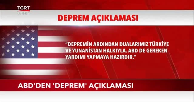 ABD'den 'deprem' açıklaması
