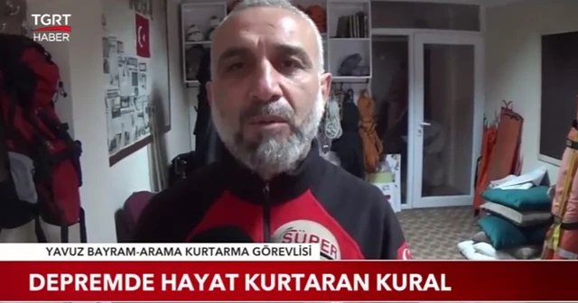 Depremde hayat kurtaran kural