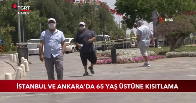 İstanbul ve Ankara'da 65 yaş üstüne kısıtlama