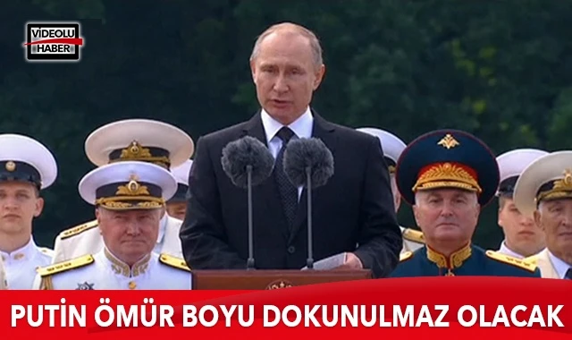 Putin ömür boyu dokunulmaz olacak