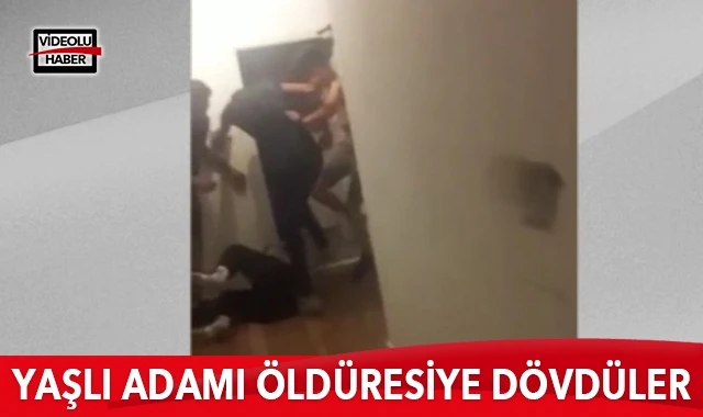 Yaşlı adamı öldüresiye dövdüler