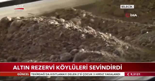 Altın rezervi köylüleri sevindirdi