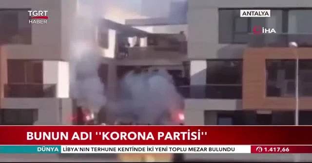 Bunun adı ''korona partisi''