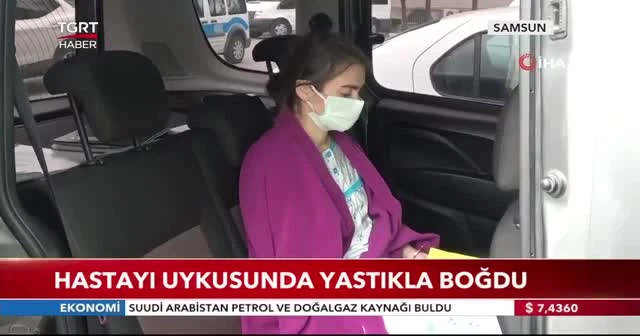 Hastayı uykusunda yastıkla boğdu