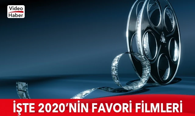 İşte 2020'nin favori filmleri