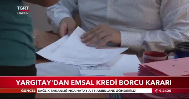 Yargıtay'dan emsal kredi borcu kararı