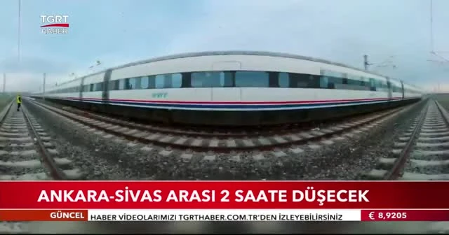 Ankara-Sivas arası 2 saate düşecek