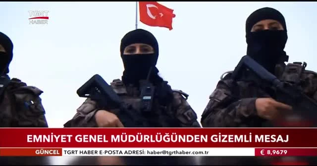Emniyet Genel Müdürlüğünden gizemli mesaj