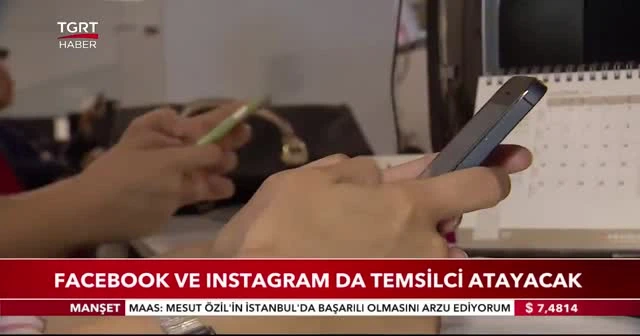 Facebook ve Instagram da temsilci atayacak
