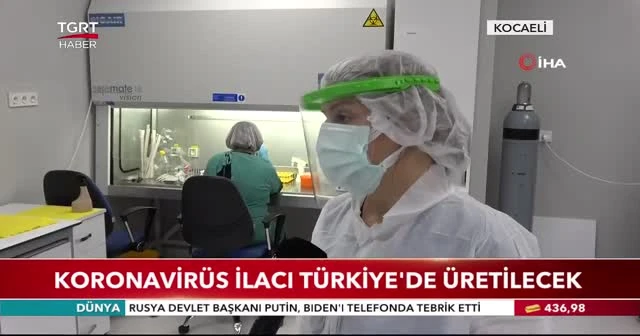 Korona ilacı Türkiye’de üretilecek