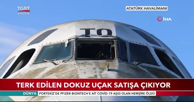 Terk edilen dokuz uçak satışa çıkıyor