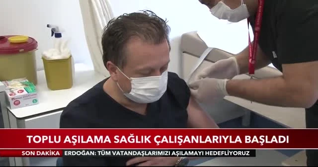 Toplu aşılama sağlık çalışanlarıyla başladı