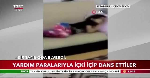 Yardım paralarıyla içki içip dans ettiler