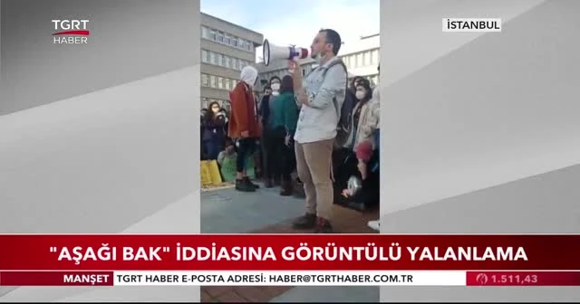 "Aşağı bak" iddiasına görüntülü yalanlama