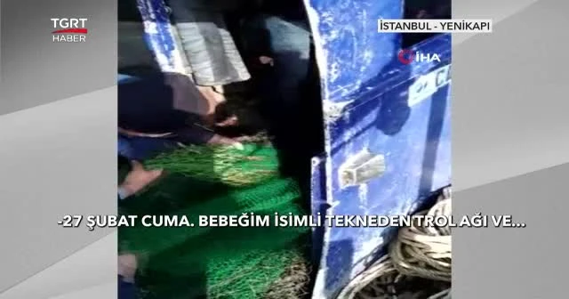 10 trol kapısı ve 7 trol ağı ele geçirildi