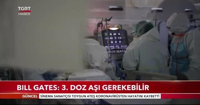 Bill Gates: 3. doz aşı gerekebilir