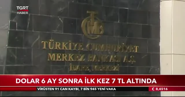 Dolar 6 ay sonra ilk kez 7 TL altında
