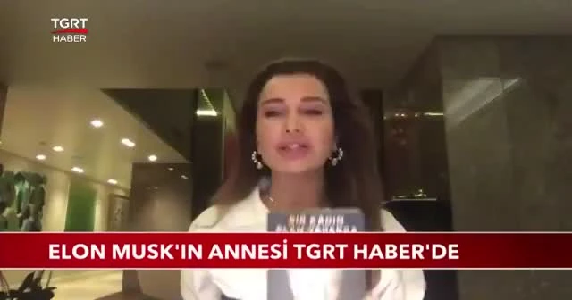 Elon Musk'ın annesi TGRT Haber'de