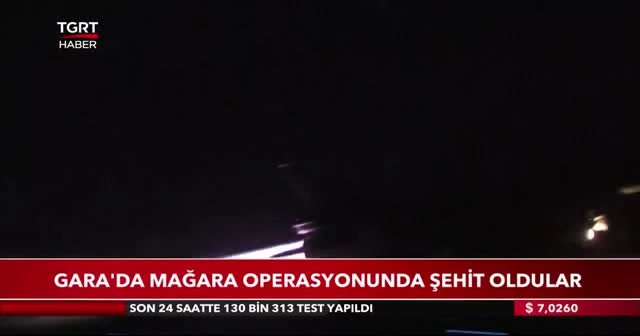 Gara'da mağara operasyonunda şehit oldular