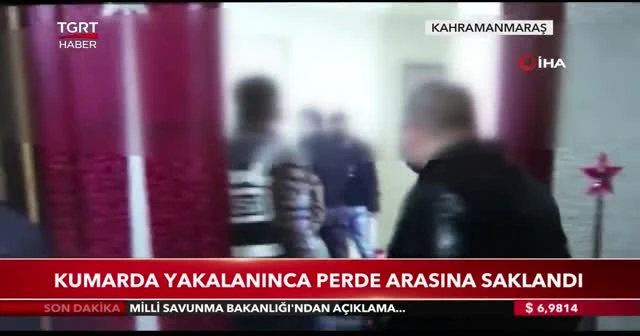 Kumarda yakalanınca perde arkasına saklandılar
