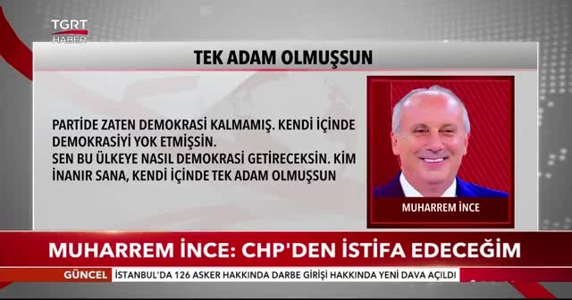 Muharrem İnce: CHP’den istifa edeceğim