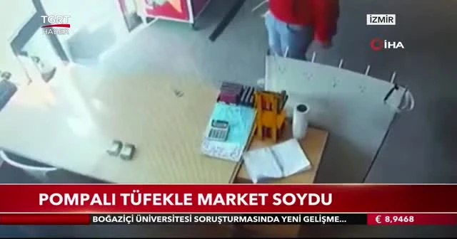 Pompalı tüfekle market soydu